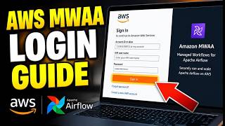How to login to AWS Managed Workflows for Apache Airflow (MWAA) - Complete Guide