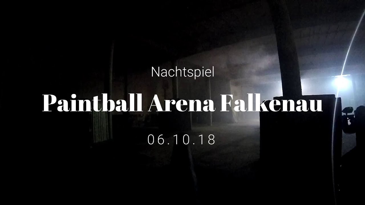 Paintball Falkenau Nachtspiel 06.10.18 / 7 Go Pro´s YouTube