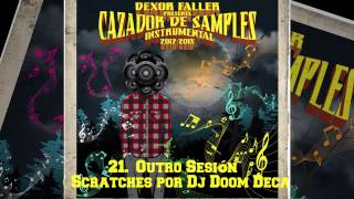21-Outro Sesión  Scratches por Dj Doom Deca | INSTRUMENTAL | DEXOR FALLER