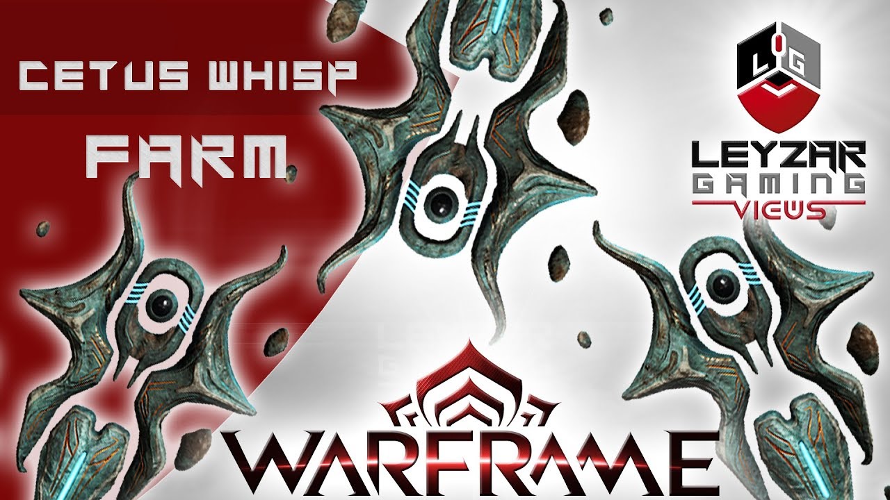 Warframe Guide - How and Where to Farm Cetus Wisp