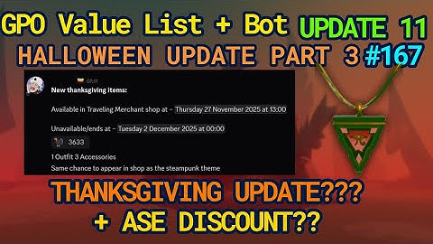 GPO VALUE LIST #167 THANKGIVING UPDATE + ASE DISCOUNT???  HALLOWEEN PART 3 UPDATE
