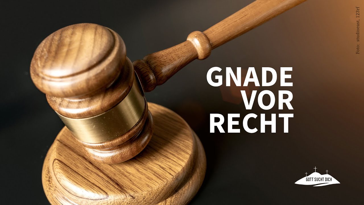 Gnade Vor Recht Ergehen Lassen www.youtube.com