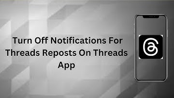 Turn Off Notifications For Threads Reposts On Threads App | Technologyglance