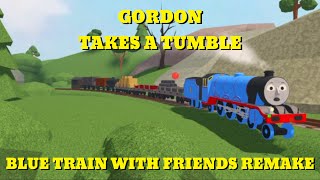 Gordon Takes A Tumble Blue Train With Friends Remake