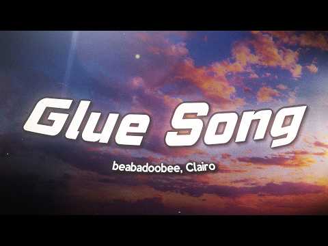 beabadoobee - Glue Song (Lyrics) ft. Clairo