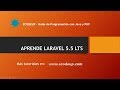 Cómo crear rutas en Laravel 5.5 LTS 2018