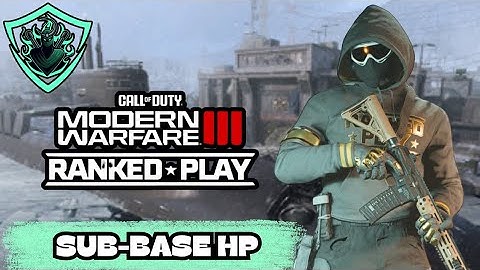 SUB-BASE HARDPOINT | COD MW3 RANKED PLAY