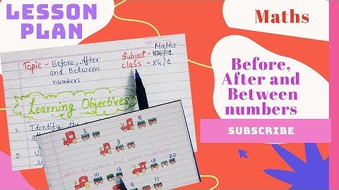 Easy Way to Teach Before, After, And Between Numbers | Lesson Plan with Activities