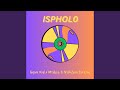 Ispholo (feat. NtokZeen Da One & Gqom Kiid)