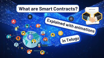 Everything you need to know about Smart contracts in 6 minutes with animations in Telugu!!