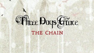 Three Days Grace - The Chain [audio]