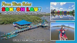 Pesona Wisata Bahari Sontoh Laut I Greges, Asemrowo, Surabaya I Wisata di  Masa PPKM Darurat 2021
