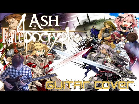LiSA - ASH  [GUITAR COVER]- Fate Apocrypha OP2 Tv Size Ver )
