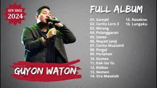 FULL ALBUM GUYON WATON TERBAIK 2024 || GAMPIL || WIRANG