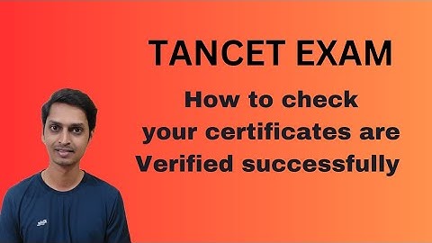 Tancet Certificate Verification status |Tancet MBA|Tancet MCA