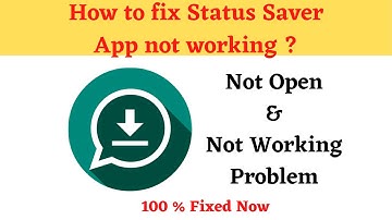 How to Fix Status Saver Not Working Problem Android & Ios - Not Open Problem Solved | AllTechapple
