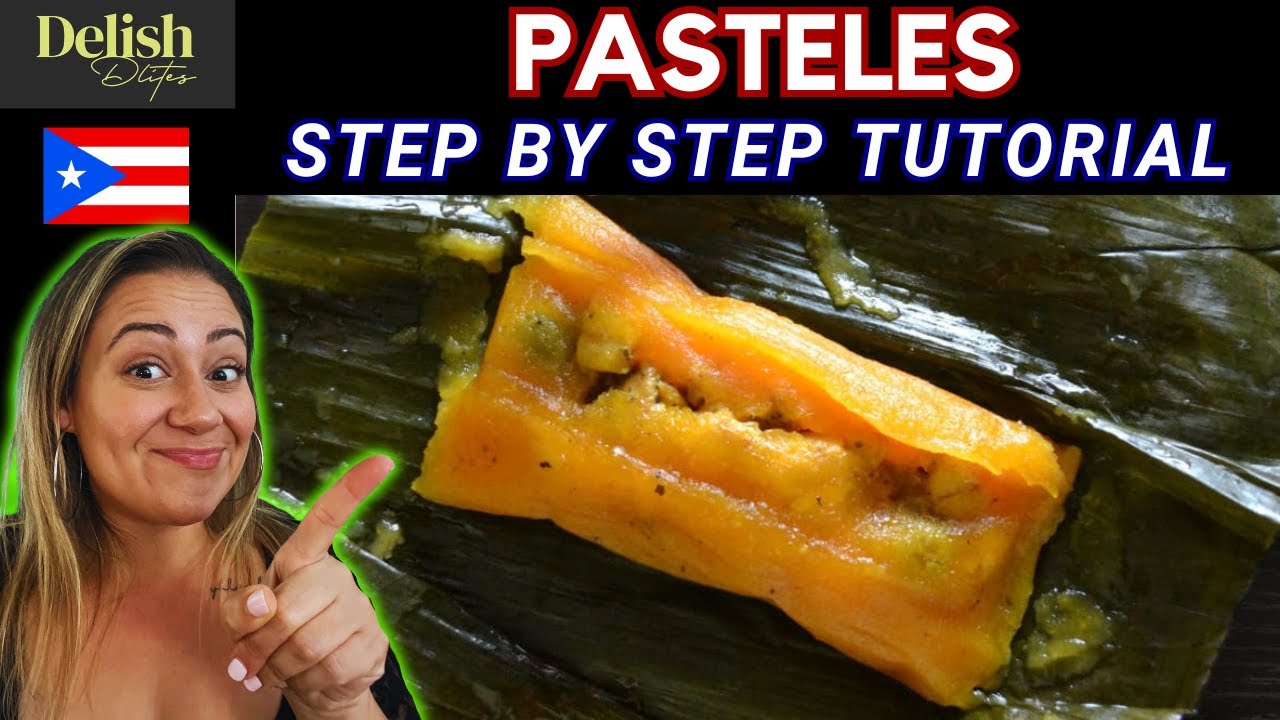 Pasteles De Masa (Puerto Rican Pasteles) - Delish D'Lites