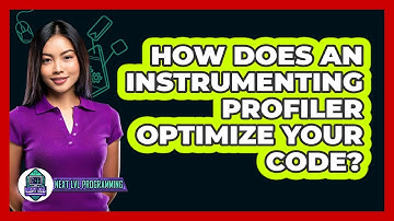 How Does An Instrumenting Profiler Optimize Your Code? - Next LVL Programming