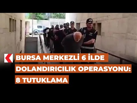 Bursa merkezli 6