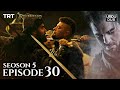 Ertugrul Ghazi Urdu Episode 30 Season 5