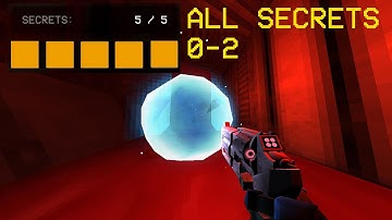 [UPDATED] ALL SECRETS in 0-2 | ULTRAKILL