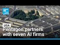 Pentagon partners with seven AI firms • FRANCE 24 English