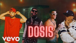 DOSIS - ANUEL X LUNAY X DARELL X J QUILES