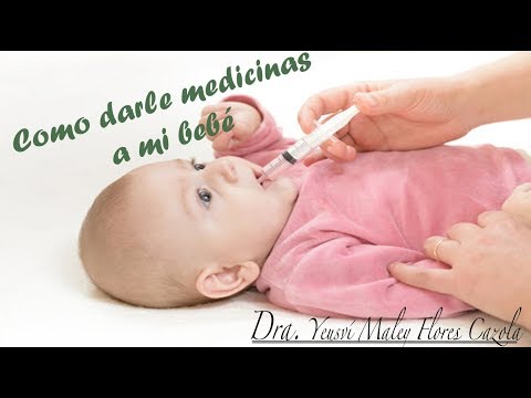 Video: Cómo Administrar Medicamentos A Un Recién Nacido