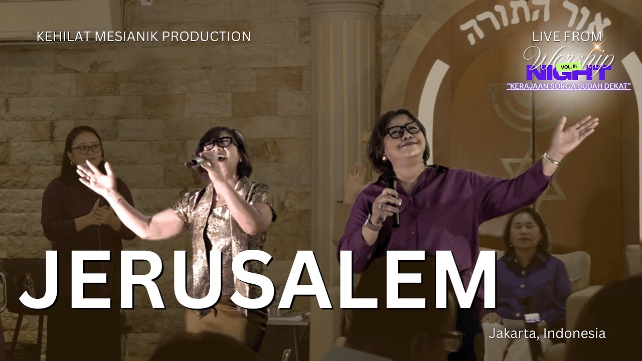 Jerusalem! Worship Night 