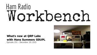 HRWB Ep 253 with Hans Summers G0UPL of QRP Labs