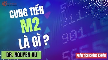 Cung tiền M2 là gì ?
