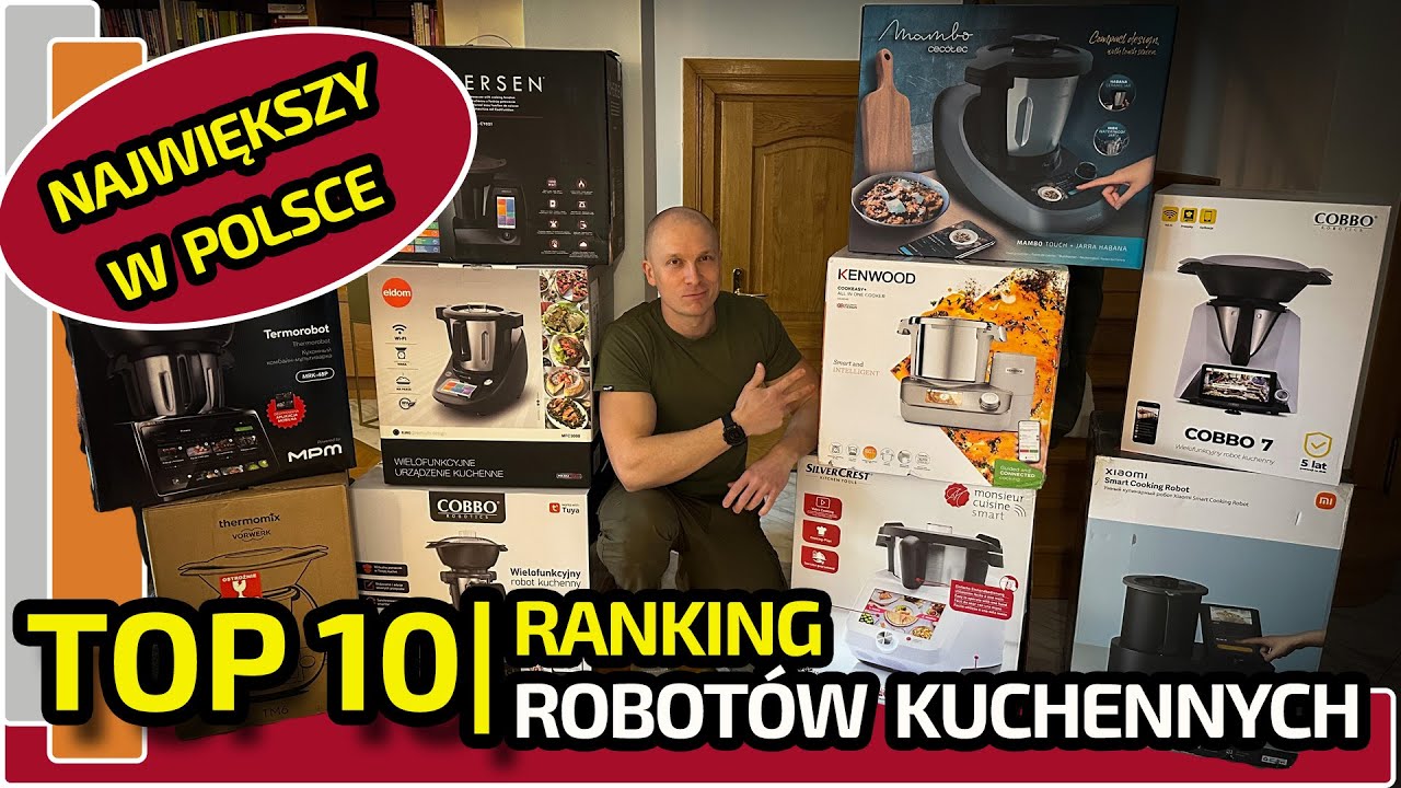 Największy wideo ranking robotów kuchennych w Polsce - TOP 10