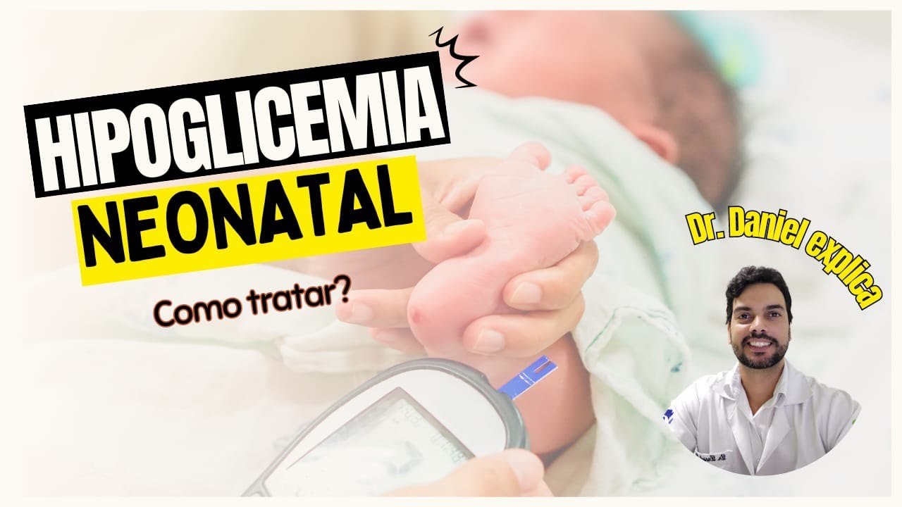 HIPOGLICEMIA NEONATAL: como tratar?