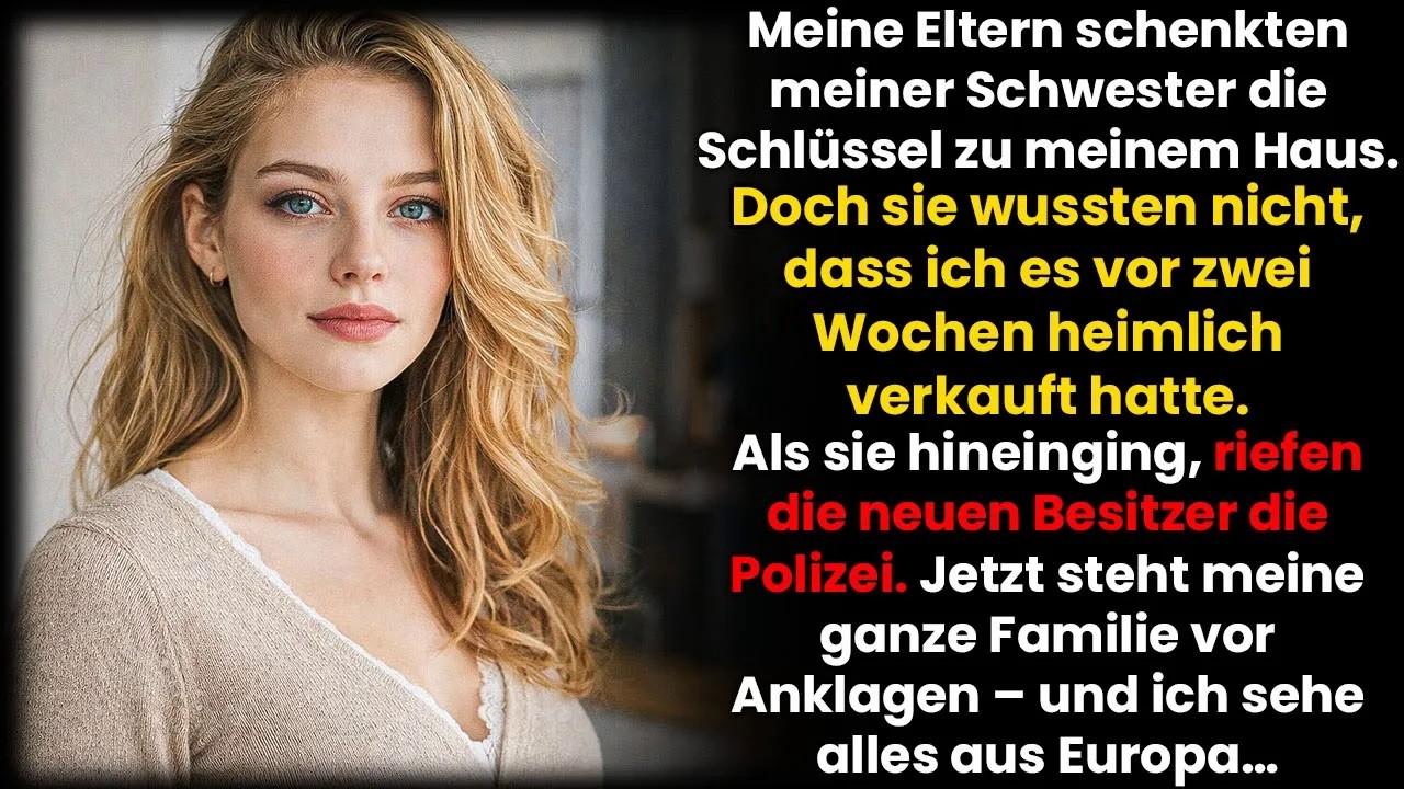 Meine Eltern gaben meiner Schwester mein Haus – ohne zu wissen, dass ich es vor 2 Wochen verkau