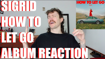 SIGRID - HOW TO LET GO ALBUM REACTION