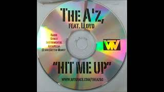 The A'z ft. Lloyd - Hit Me Up (Instrumental) Hyphy Hip Hop 2007