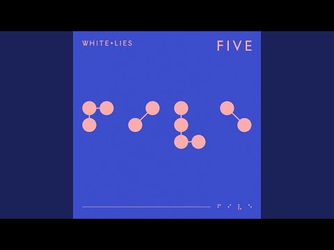 Hurt My Heart - White Lies