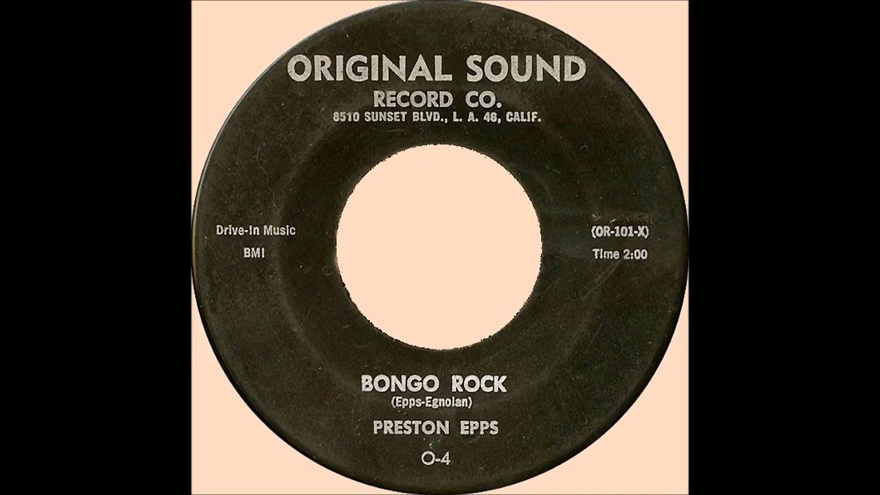 Bongo Rock - Preston Epps Stereo 1958 Bongo Rock - Preston Epps Stereo 1958