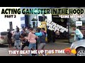 Acting hood prank in public south africa part2  acting gangster in the hood part2