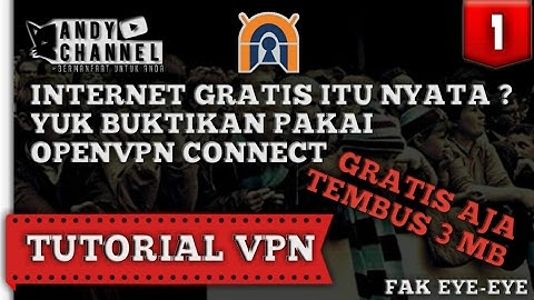 Internet gratis itu nyata ?Begini caranya buat config Openvpn AXIS di android
