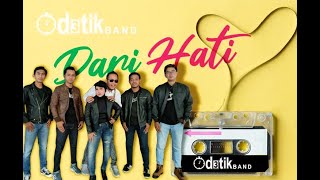 DARI HATI (OFFICIAL VIDEO) - D3TIK BAND FEAT GENTA KDI
