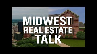 Midwest Real Estate Talk Episode #2