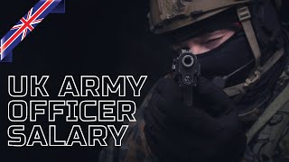 The Surprising Facts About UK Army Officer Salary