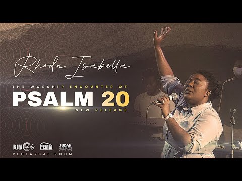 Psalm 20 - Rhoda Isabella | RIMCity Records