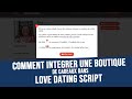 Comment intgrer une boutique de cadeaux dans love dating script