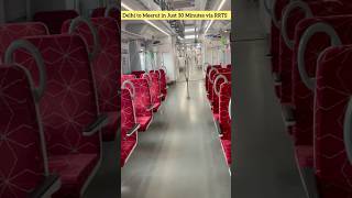 DELHI TO MEERUT IN JUST 30 MINUTES VIA RRTS #rrts #namobharat