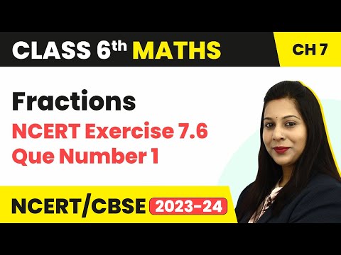 NCERT Exercise 7.6