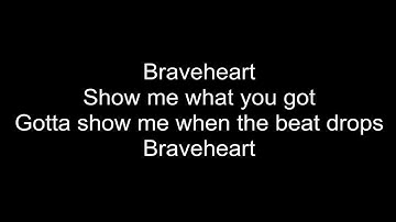 Neon Jungle - Braveheart - Lyrics
