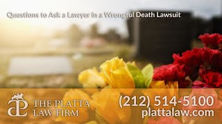 Questions to Ask a Lawyer in a Wrongful Death Lawsuit