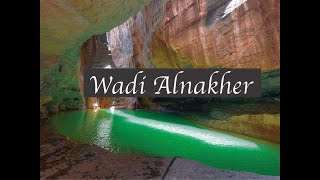 Wadi Alnakher /وادي النخر